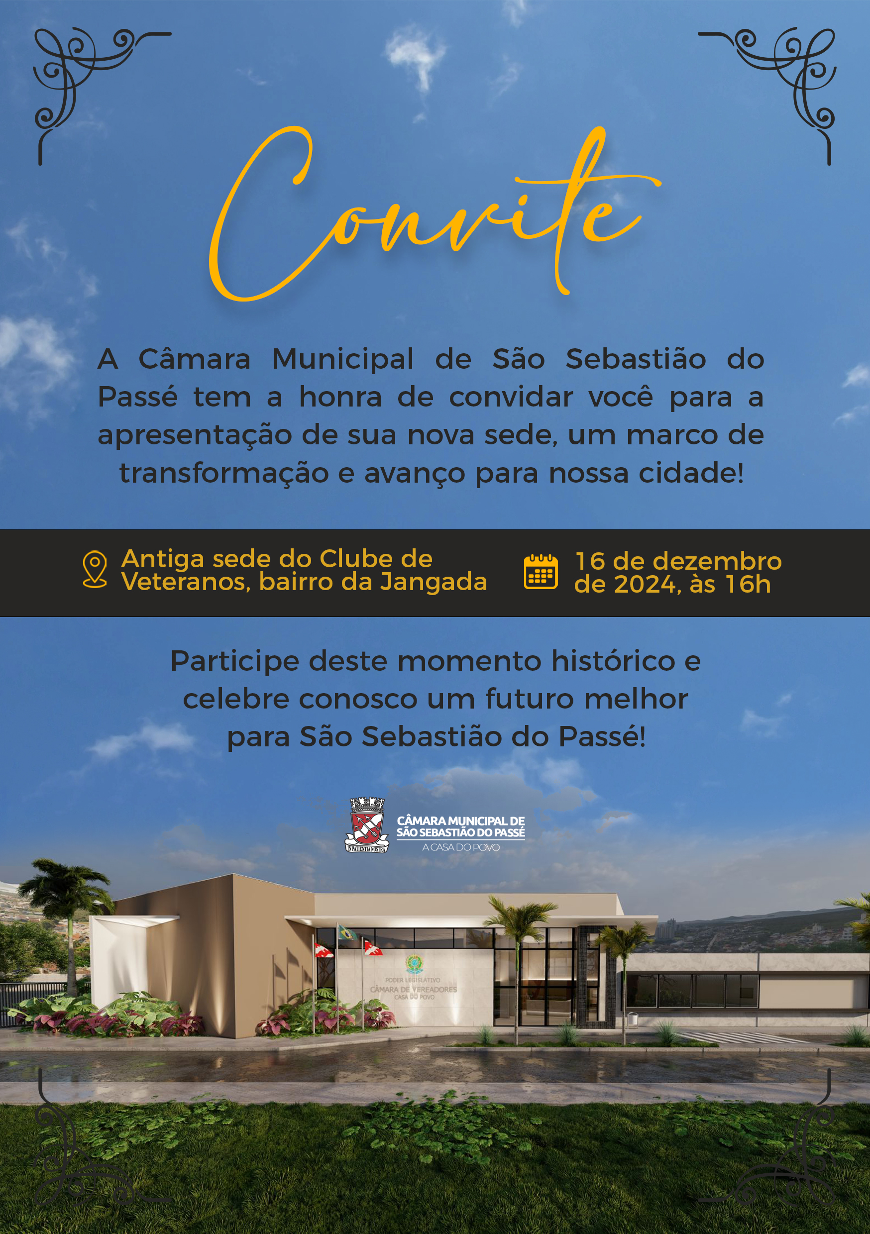 Câmara Municipal de São Sebastião do Passé Convida para a Inauguração de Sua Nova Sede